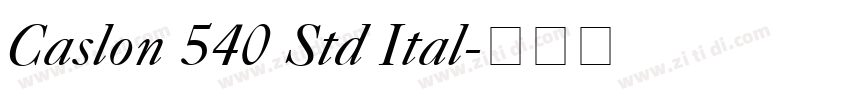 Caslon 540 Std Ital字体转换